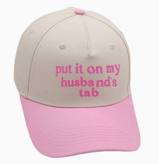 Pink/Beige Two Tone Embroidery Word Baseball Hat Cap "Put it on my husband's tab"